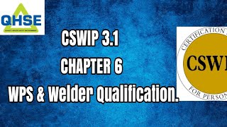 CSWIP 31 Chapter 6 WPS and Welder Qualification [upl. by Aloel203]