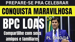 COMISSÃƒO APROVA NOVA RENDA BPCLOAS VAMOS CELEBRAR ESSA CONQUISTA [upl. by Antonie]