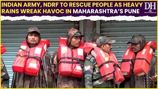 Pune Flood news Indian Army NDRF to rescue people as heavy rains wreak havoc in Maharashtra’s Pune [upl. by Kciredec717]