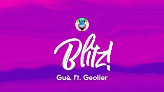 Guè Geolier  Blitz TestoLyrics [upl. by Ahsieuqal]