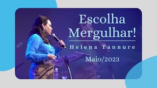 Helena Tannure  Escolha Mergulhar [upl. by Hellah116]