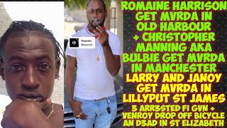 Christopher Manning amp Romaine Harrison Get MvRDALarry amp Janoy Get MvRDA St JamesVenroy Drop D3AD [upl. by Leryt55]