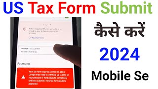 US Tax Form Kaise Bhare step by step 2024  How to fill us tax for youtube [upl. by Llenrup]