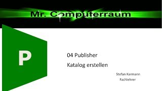 04 MS Publisher Katalog erstellen [upl. by Anitrak]