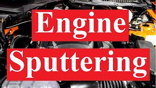 Top Causes of engine sputtering [upl. by Hussey]