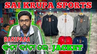 WINTER COLLECTION JACKETS BARIPADA SAI KRUPA SPORTS garments ODIA GOPAL BUSINESS [upl. by Oona689]