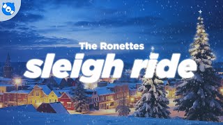 The Ronettes  Sleigh Ride Lyrics [upl. by Alanah]