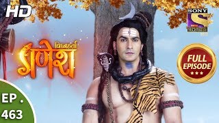 Vighnaharta Ganesh  Ep 463  Full Episode  30th May 2019 [upl. by Alliuqal]