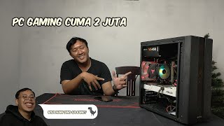 Rakit PC Gaming 2 juta [upl. by Hollington]