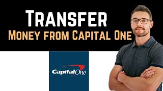 ✅ How to Transfer Money from Capital One to Another Bank Full Guide [upl. by Medrek]