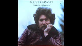 Luc Cousineau  Amoureux de toi  45 tours  Telson 1979 [upl. by Essiralc760]