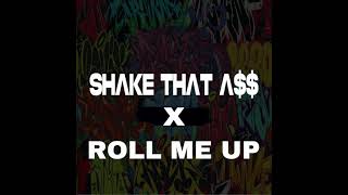 Kstylis  shake that a X Roll me up TiKToK Remix [upl. by Kale]