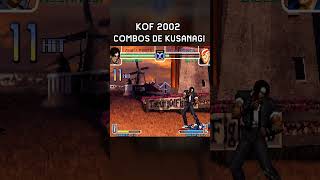 Algunos Combos de Kusanagi  KOF 2002 [upl. by Allehc]