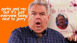 the parks and recreation department being nice to jerry for ten minutes straight  Comedy Bites [upl. by Ttreve]