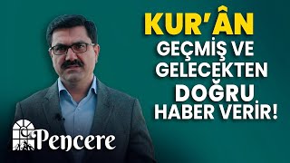 Kuran Geçmiş ve Gelecekten Doğru Haber Verir [upl. by Yecam]