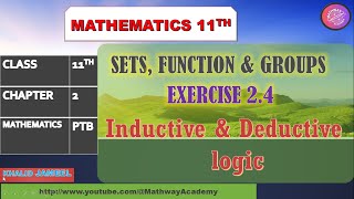 11TH CLASS MATHS CH2 EX 24  Inductive and Deductive logic theory lecture 27 [upl. by Maeve232]