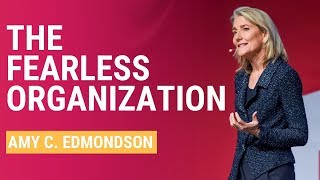 The Fearless Organization  keynote by Amy Edmondson at The HR Congress World Summit [upl. by Wynny]