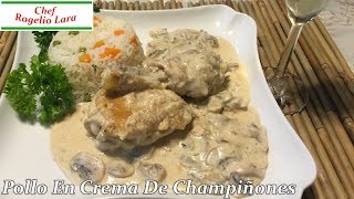 POLLO EN CREMA DE CHAMPIÑONES DELICIOSA RECETA [upl. by Repsihw]