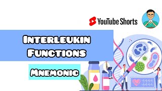 Interleukin functions mnemonic  Immunology  shorts [upl. by Blakelee491]