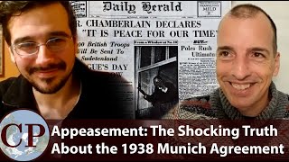 The Shocking Truth About the 1938 Munich Agreement CP Podcast with Alex Krainer [upl. by Aushoj970]