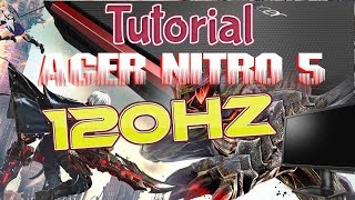 120 Hz LCD Screen Display Tutorial Acer Nitro 5 [upl. by Yalc]