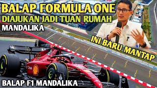 BALAP F 1 MANDALIKA DIAJUKAN JADI TUAN RUMAH SIRKUIT MANDALIKA HARI INI [upl. by Anirroc861]