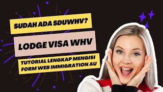 CARA LODGE VISA APPLICATION WHV AUSTRALIA SETELAH SDUWHV [upl. by Broek]