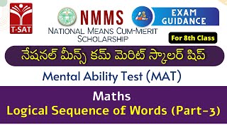 NMMS Scholarship Exam  MAT  Maths  Logical Sequence of Words Part3  TSAT [upl. by Ledairam37]