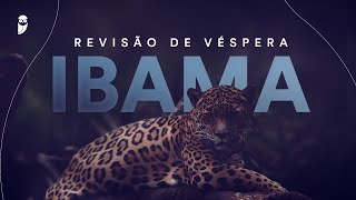 Revisão de Véspera IBAMA  Técnico Ambiental [upl. by Simeon]