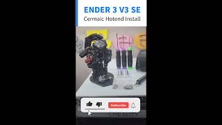 Creality Ender 3 V3 SE Ceramic Hot End Install [upl. by Sky]