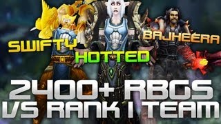 Mists of Pandaria 2400 RBGs with Swifty Bajheera and Hotted vs Rank 1 RBG team [upl. by Aerdno447]