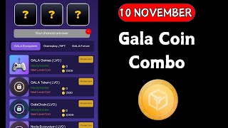 Gala Coin Combo Today 10 November  Gala Coin Daily Combo Today  GALA Coin Card [upl. by Euqinotna224]