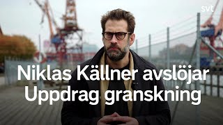 Niklas Källner avslöjar Uppdrag gransknings metoder [upl. by Landbert625]