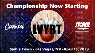 LVYBT 4152023 Championship Rounds [upl. by Kendrick635]