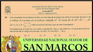 Traza de una matriz UNMSM 2025 I Medicina HumanaT2  Universidad Nacional Mayor de San Marcos [upl. by Nairred179]