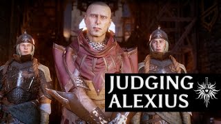 Dragon Age Inquisition  Judgment of Alexius all options [upl. by Banky]