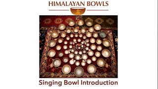 Singing Bowl Introduction from Himalayan Bowls [upl. by Tomi]