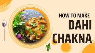 Dahi chaknahow to make quick chaknabachelor recipe [upl. by Berti790]