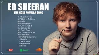 Ed Sheeran Best Playlist – Ed Sheeran Full Album 2024 [upl. by Oiluarb]