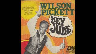 Hey Jude – Wilson Pickett [upl. by Ecirtaed716]