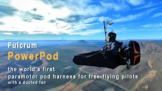 Fulcrum PowerPod is the worlds first paramotor pod harness with a ducted fan only 05 m in diameter [upl. by Anelys]