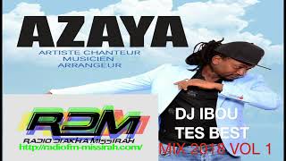 AZAYA MIX 2018 VOL 1 DJ IBOU ONE [upl. by Nivlam]