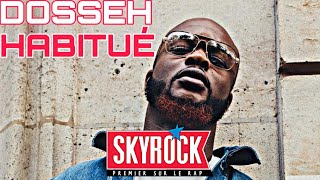 Dosseh  Habitué Version Skyrock [upl. by Hendrick937]