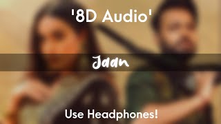 Jaan  Barbie Maan ftShree Brar 8D Audio Latest Punjabi Songs 2021 [upl. by Aisad]