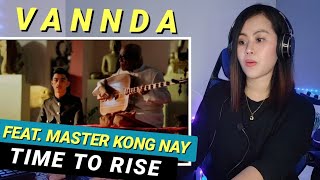 VannDa  Time To Rise feat Master Kong Nay Official Music Video  Reaction [upl. by Yssim]