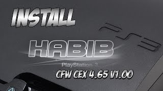 PlayStation 3 HABIB 465 CEX CFW V101 Installation Tutorial【HD】 [upl. by Alah]