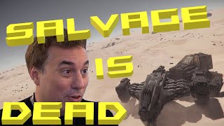 Star Citizen 3241  Salvage Is Dead [upl. by Lauryn]