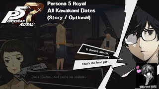 Persona 5 Royal All Kawakami Dates Story  Optional  Japanese Audio English sub  No cheating [upl. by Luanne]