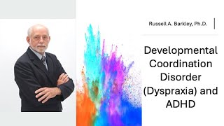 Developmental Coordination Disorder Dyspraxia in ADHD [upl. by Jat491]