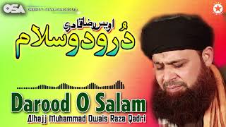 Darood O Salam  Owais Raza Qadri  New Naat 2020  official version  OSA Islamic [upl. by Eelyam]